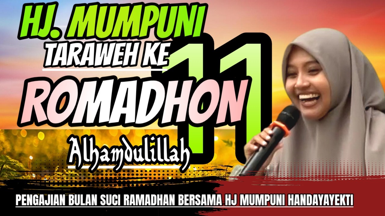 NGAJI BA'DA TARAWEH KE 11 MUMPUNI HANDAYAYEKTI