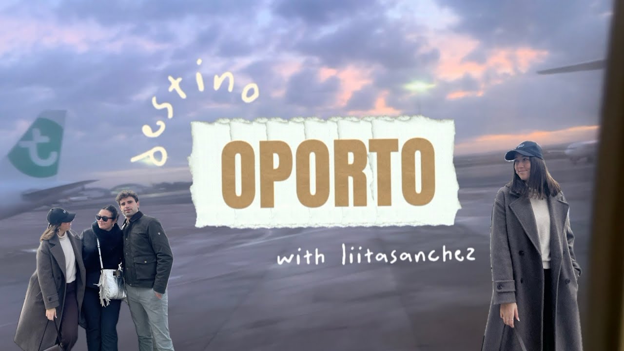 Visitando oporto en la mejor compañía. Vuelo sola por primera vez🫣