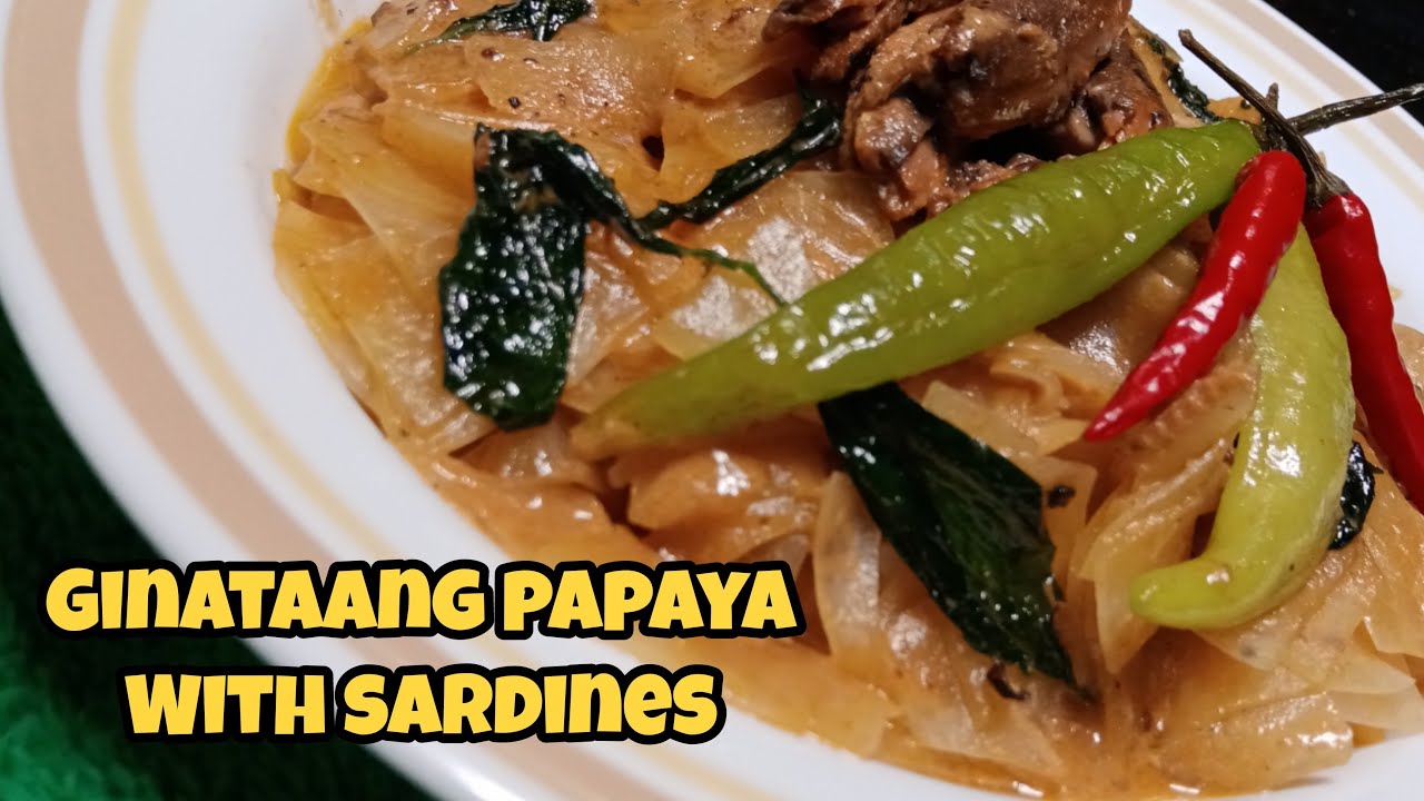 Ginataang papaya with sardines/simplyJho Food n etc