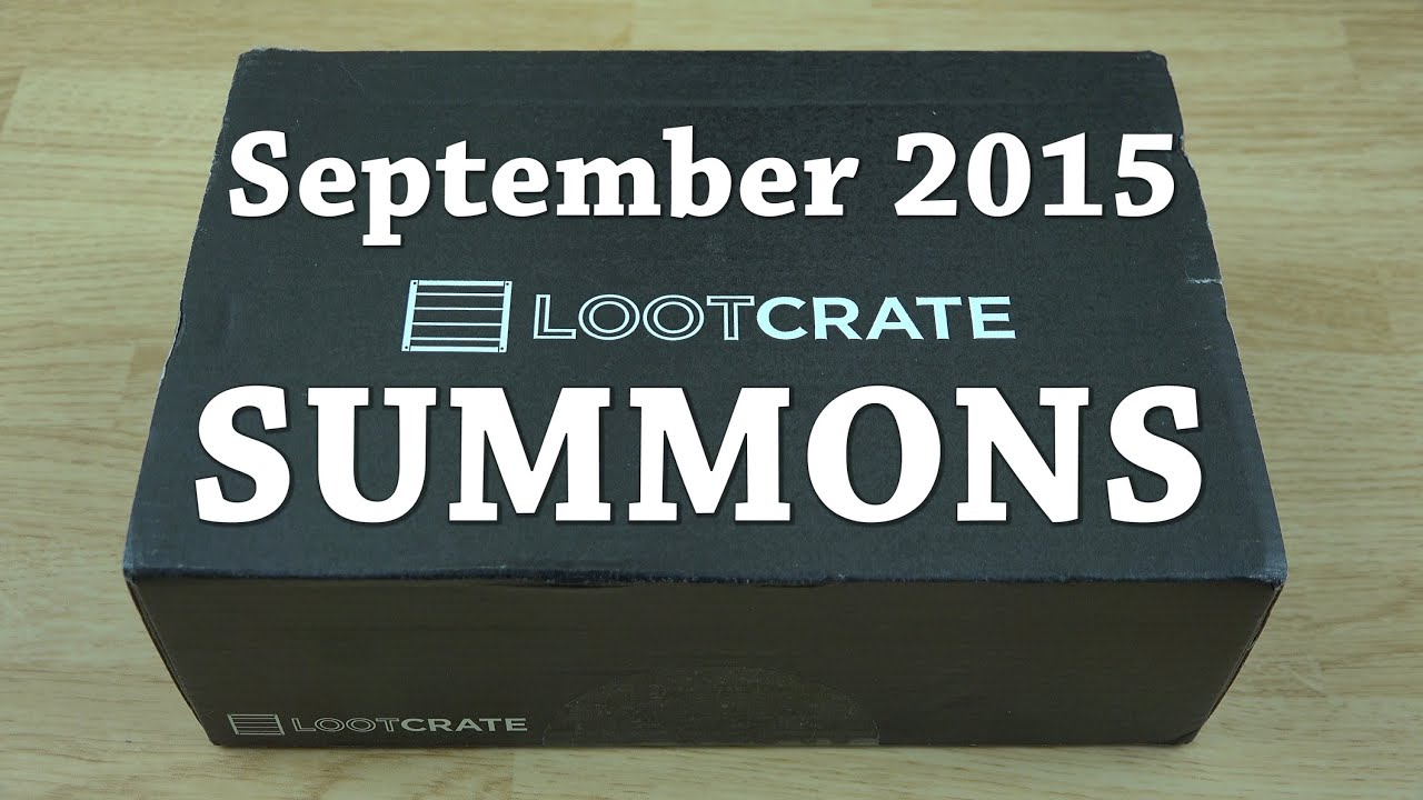 September 2015 Loot Crate Unboxing (SUMMON)