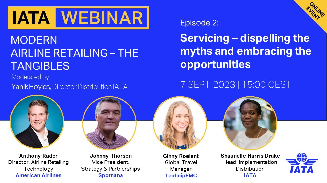 Modern Airline Retailing - the Tangibles, ep. 2: Servicing in modern retailing - 7 Sep 2023