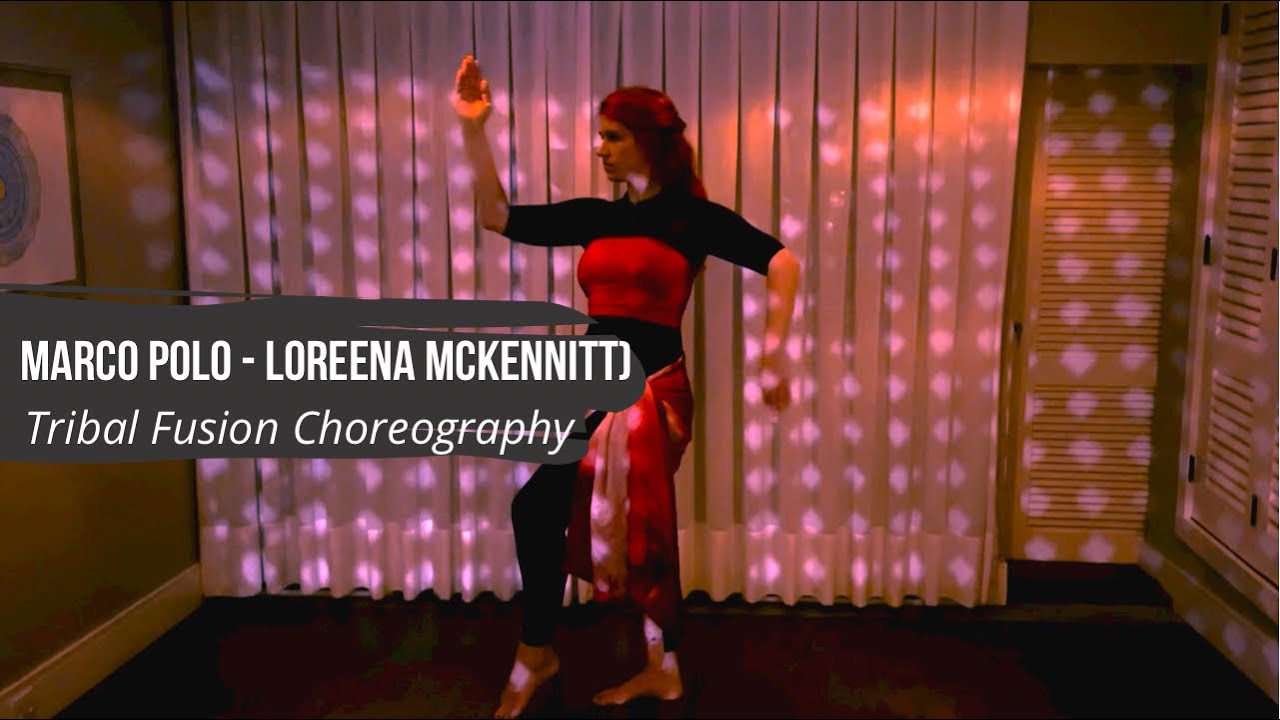 Tribal Fusion Choreography (Marco Polo - Loreena McKennitt)