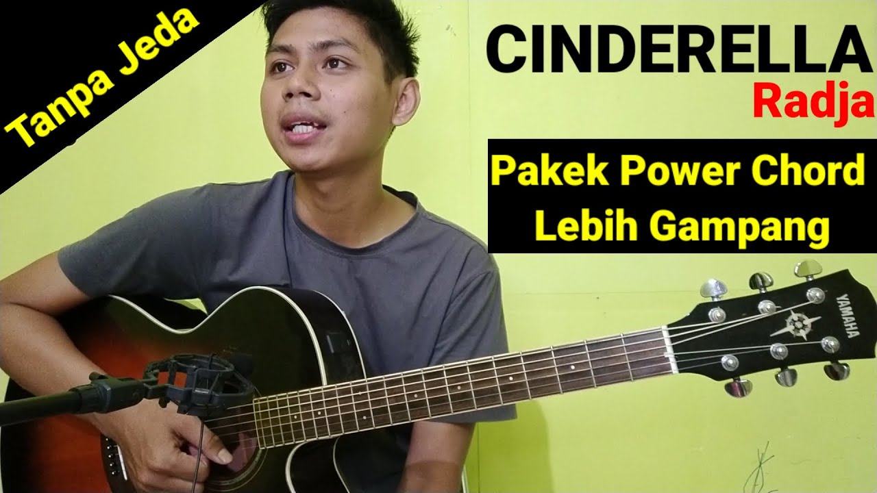 Cinderella - Radja (Power Chord) Tanpa Jeda