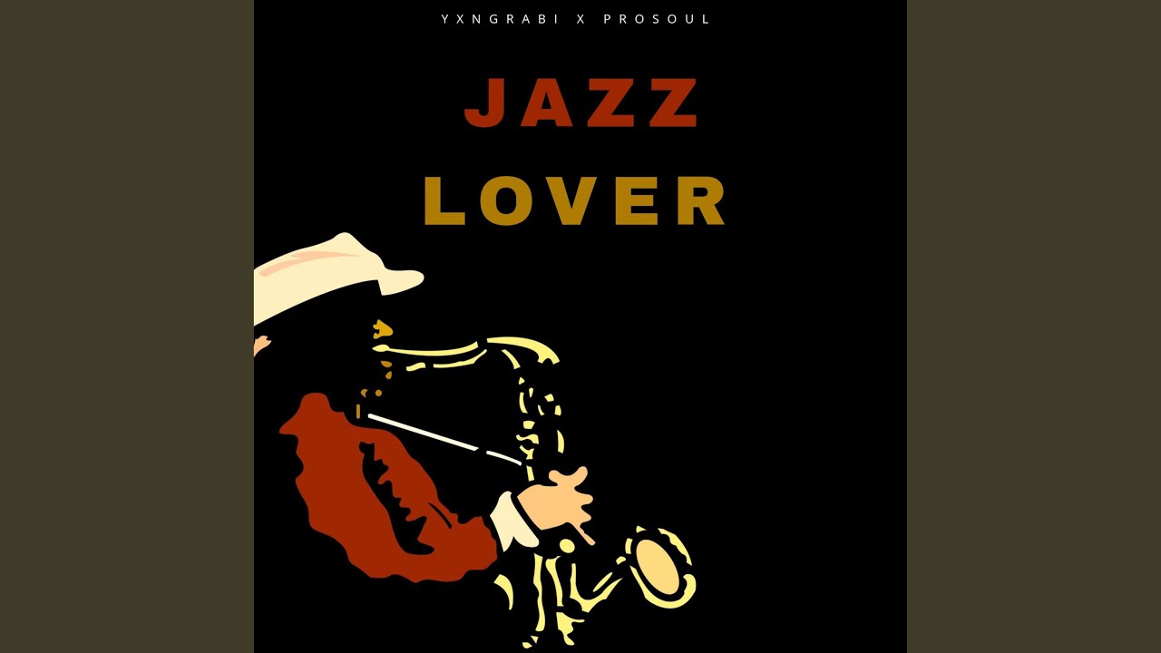 Jazz Lover (feat. ProSoul)