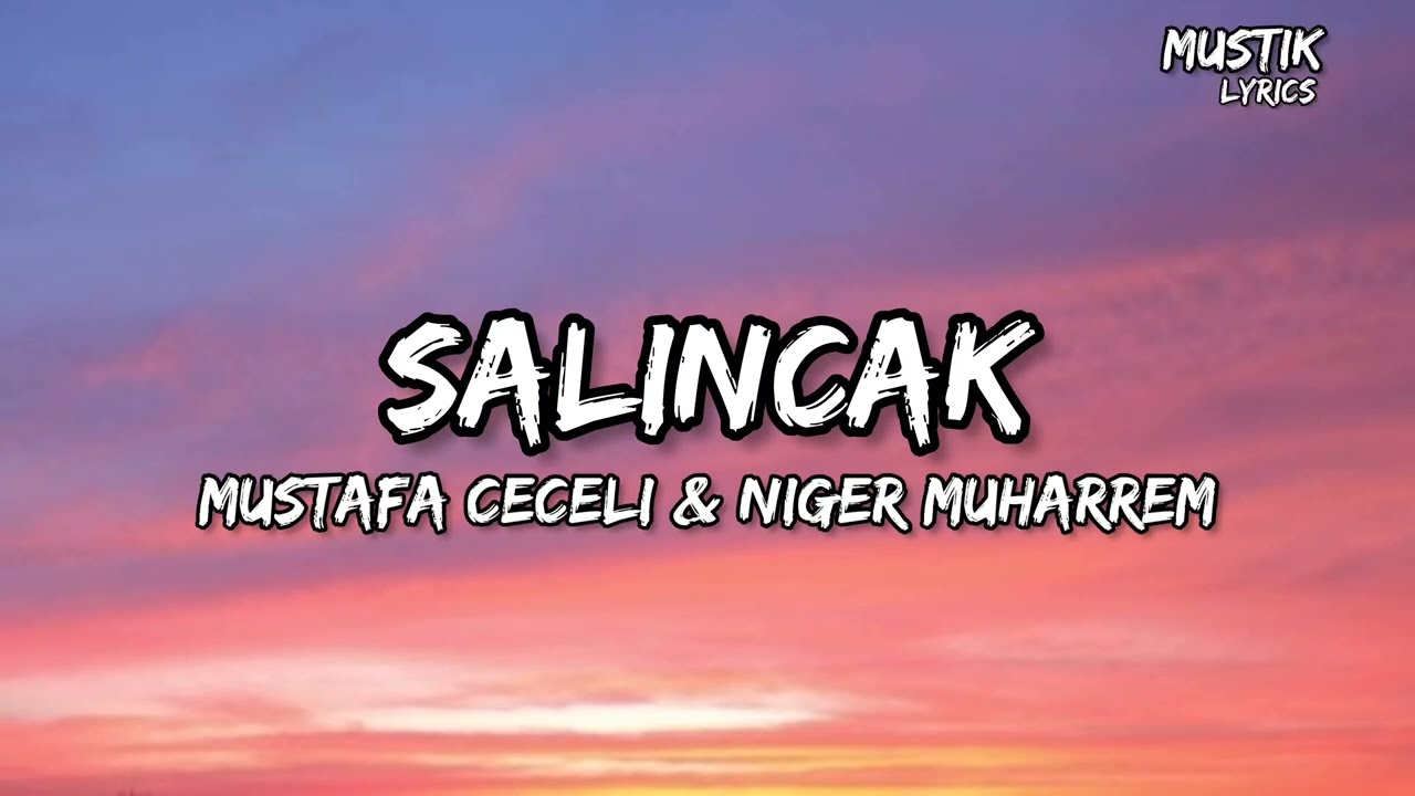 Mustafa Ceceli - Salıncak (S&ouml;zleri/Lyrics ) şarkı s&ouml;zleri ft Nigar Muharrem