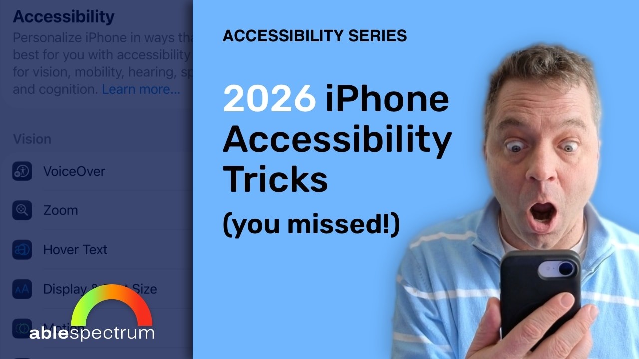 2026 iPhone Accessibility Tricks You Missed