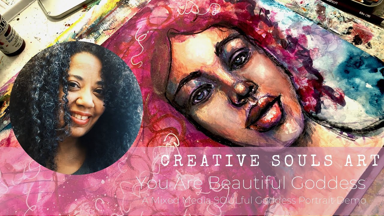 You Are Beautiful Goddess - Expressive Mixed Media Portrait Demo