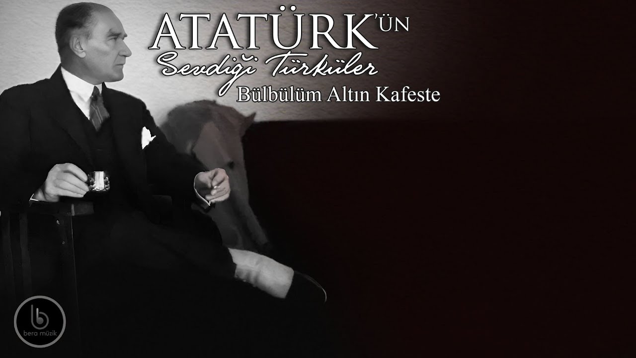 Bülbülüm Altın Kafeste | Hasan Karar | Atatürk'ün Sevdiği Türküler