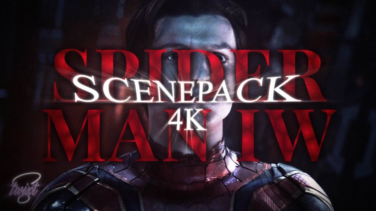 Spider-Man Infinity War | Scenepack 4K