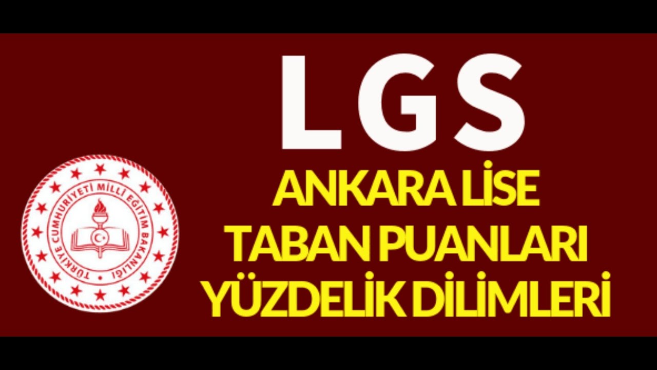 ANKARA' NIN TÜM FEN LİSELERİ VE TABAN PUANLARI