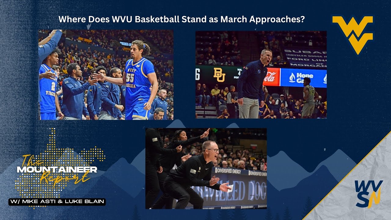 Where Does WVU Basketball Stand as March Approaches? | Mountaineer Report