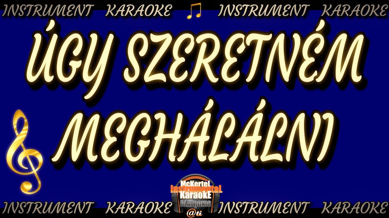 🎵  Kovács Kati - Úgy Szeretném Meghálálni (INSTRUMENT+karaoke videó)