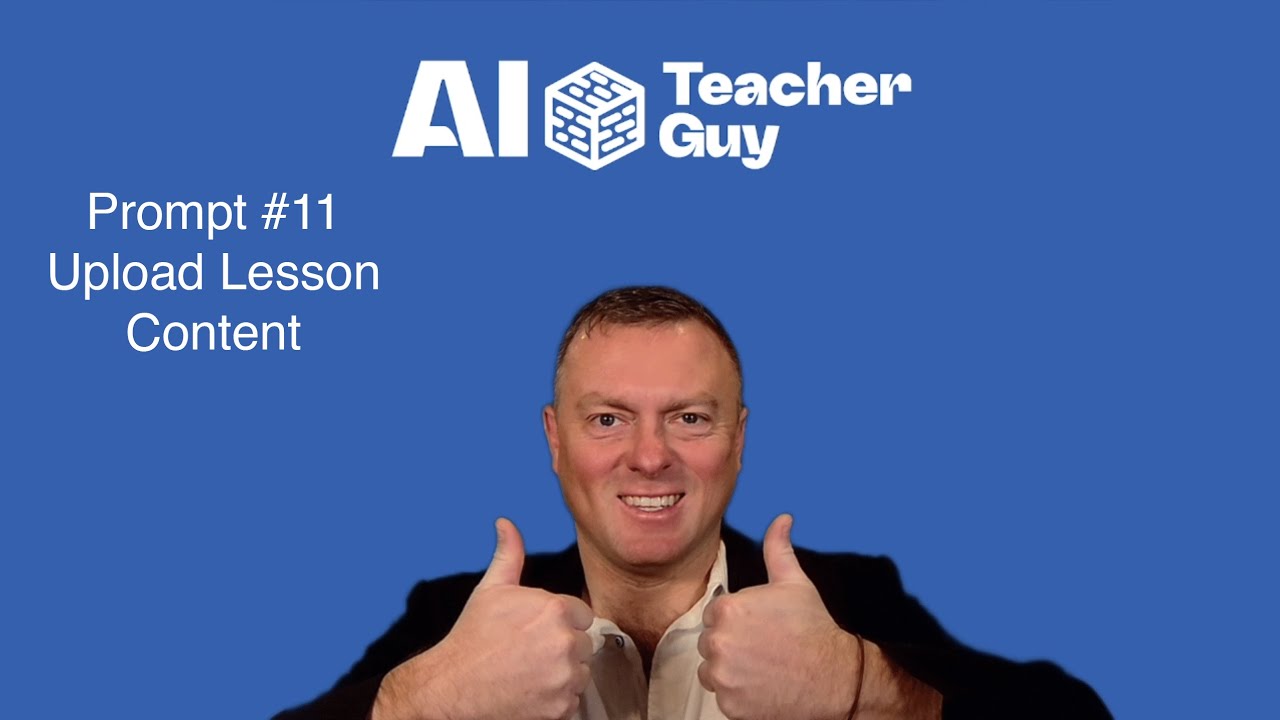 Prompt #11 - Gathering Information for AI to help generate Lesson Plans