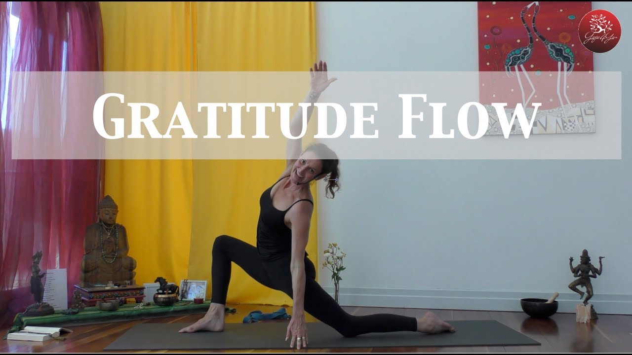 Gratitude Flow - Connecting to your heart space
