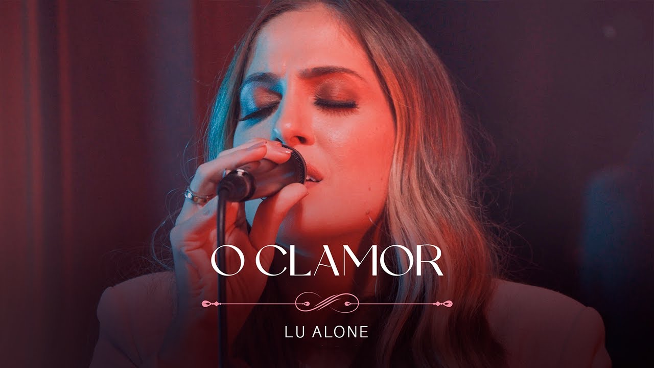 Lu Alone - O Clamor (Ao Vivo)