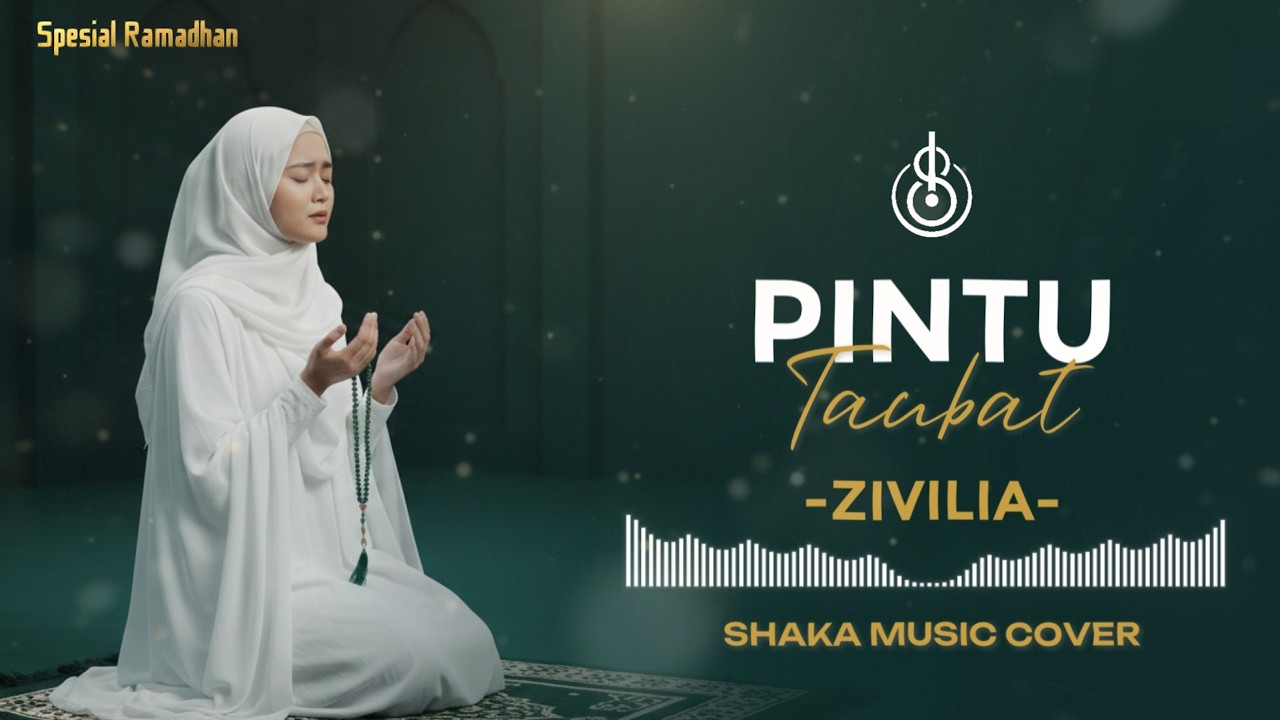 PINTU TAUBAT - ZIVILIA | COVER BY SHAKA MUSIC (Playlist Ramadhan)