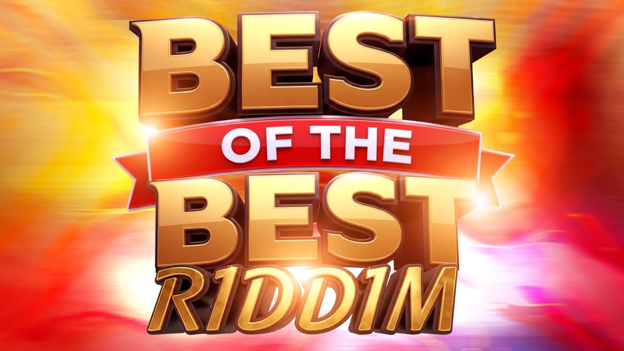 Best of the best riddim Official Mixtape by Titanic Sounds Riddim produced by dj Bento @ReignStudioo