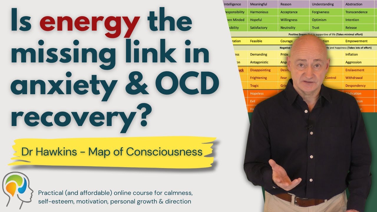 Understanding Energy and Consciousness: How to Align with Higher Emotional States to Ease Anxiety