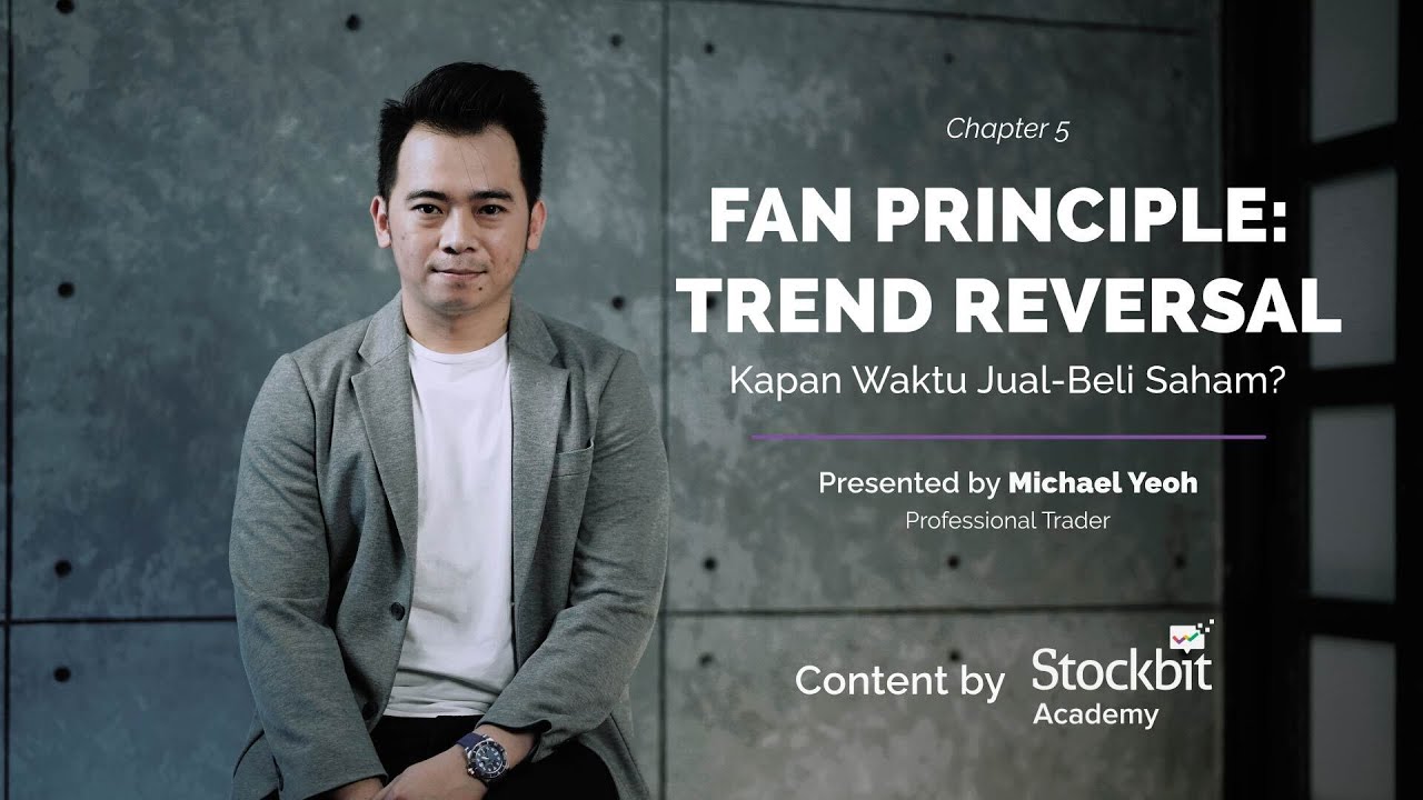 Fan Principle, Rahasia Trader Pro Tau Saham Mau Bullish | feat. Michael Yeoh