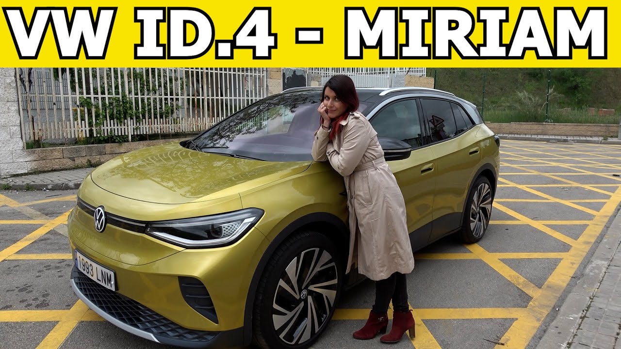 Miriam prueba el VW ID.4... y te da su opinión