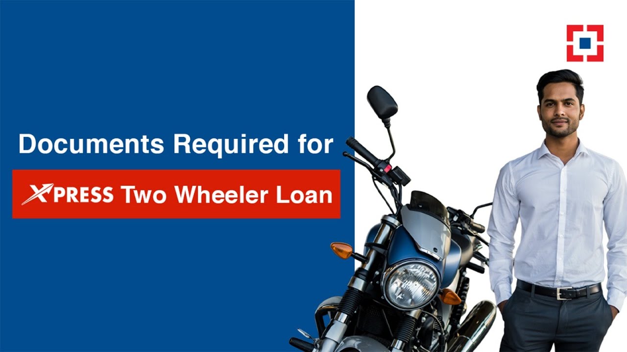 Documents Required for Xpress Two Wheeler Loan | Complete Checklist | HDFC Bank