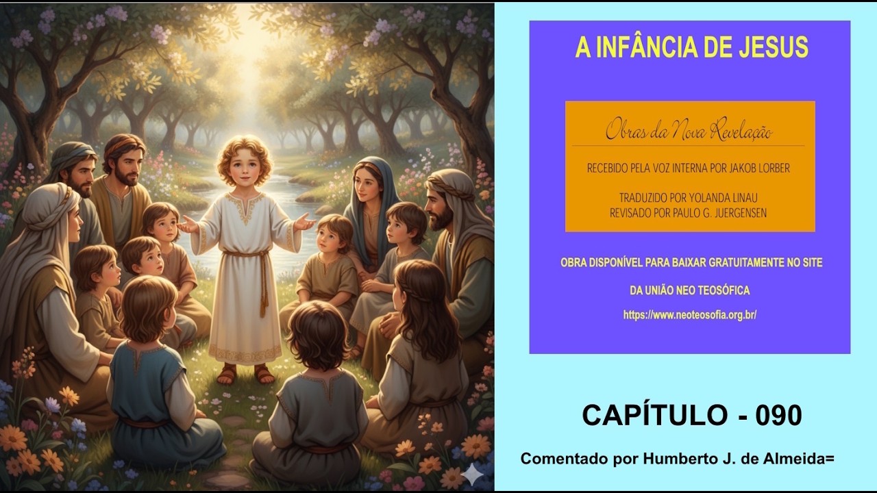 A INF&Acirc;NCIA DO MENINO JESUS - CAP&Iacute;TULO - 090
