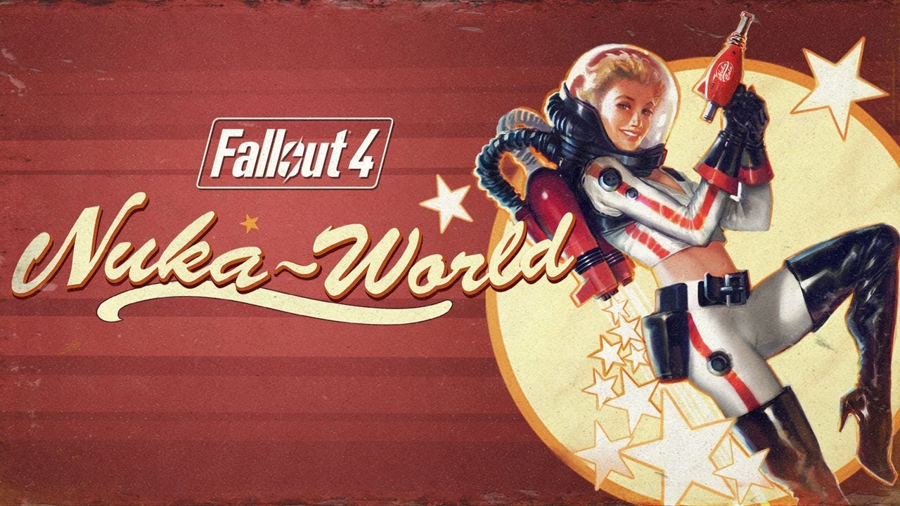 Fallout 4 Nuka World