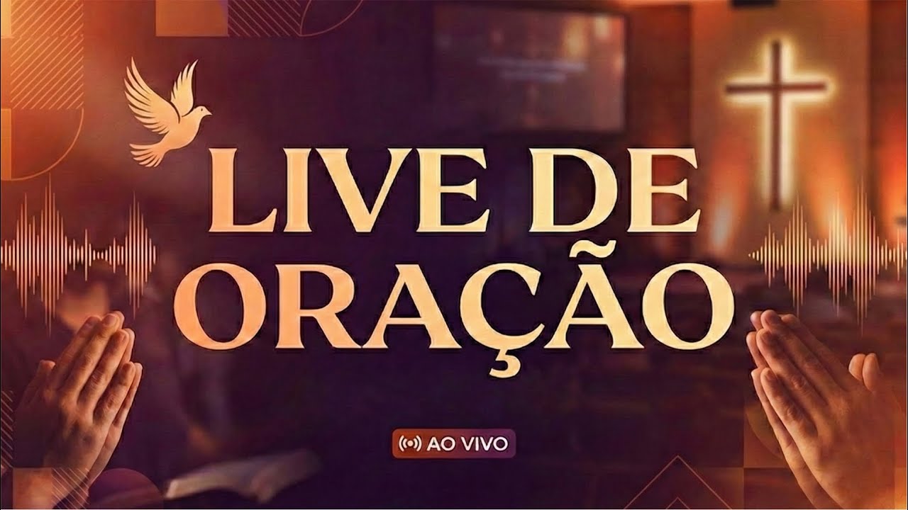 1ª Live de Oração | Igreja Família Hazel