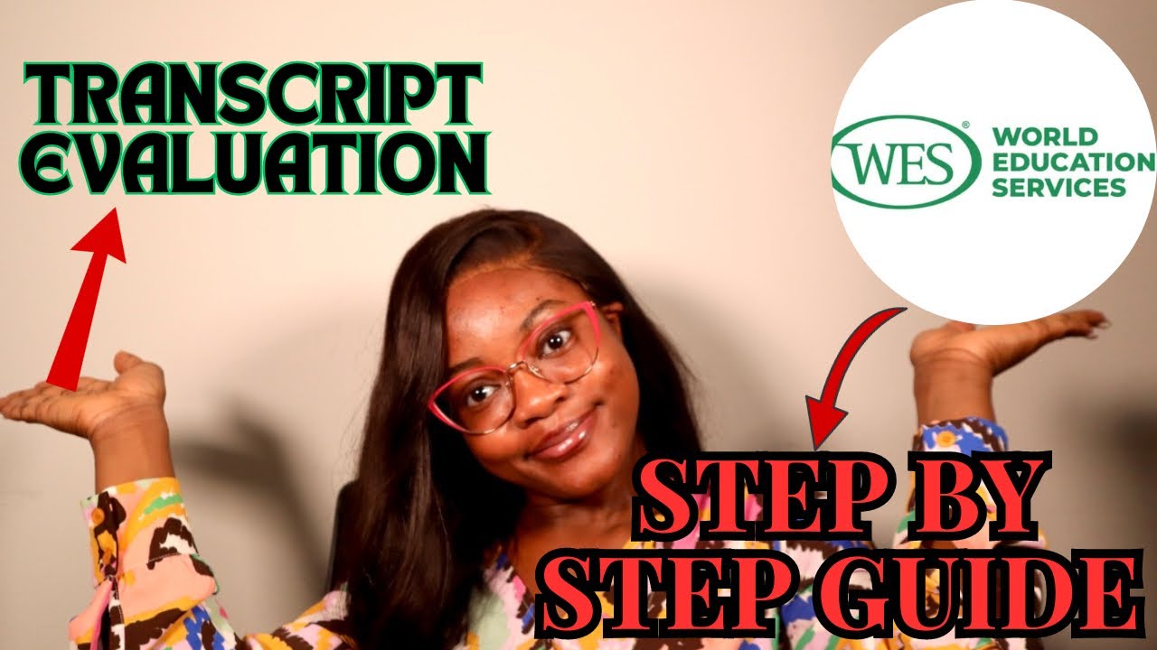 Complete Tutorial On Transcript And Credential (WES)Evaluation For International Students(2024)