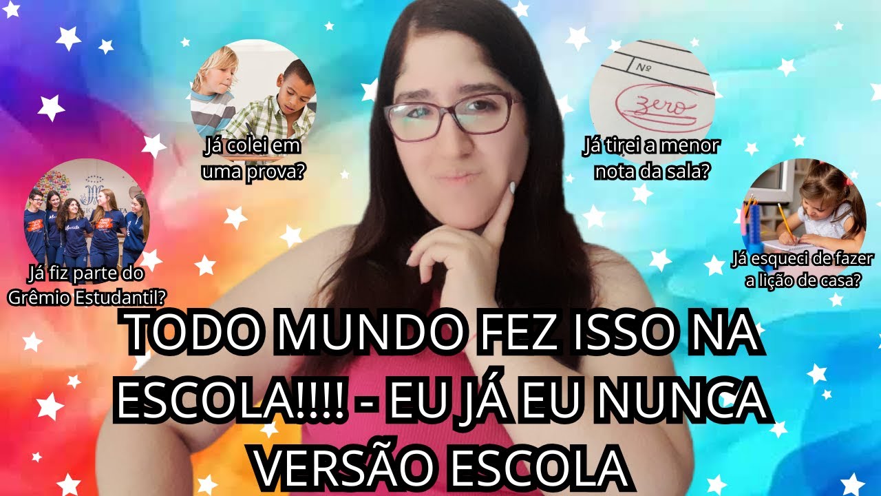TODO MUNDO FEZ ISSO NA ESCOLA!!!!😂📚🏫 - EU JÁ EU NUNCA VERSÃO ESCOLA