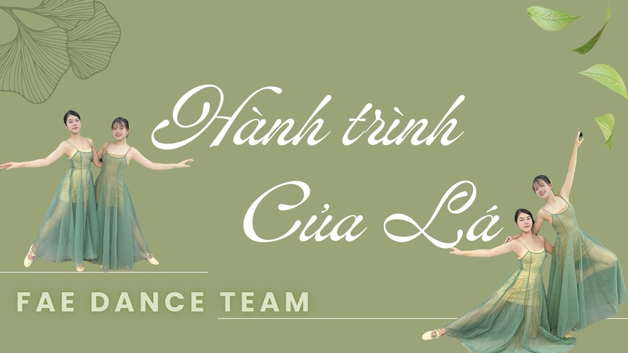 Múa Hành trình của lá | Fae Dance Team