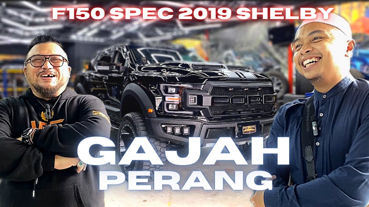 Ford ranger t6 make f-150 spec 2019 shelby (gajah perang)