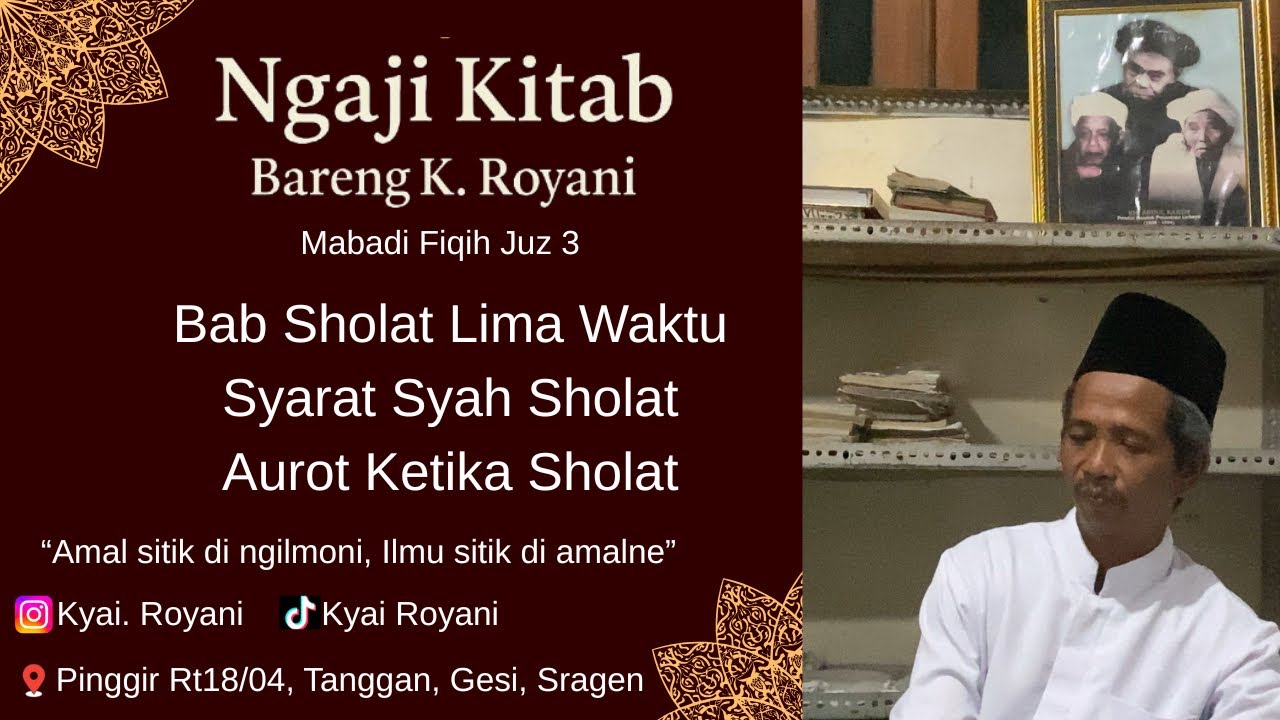 Bab Sholat | Fiqih Juz3 | Ngaji kitab bareng K. Royani | #ngajibareng #kyairoyani 