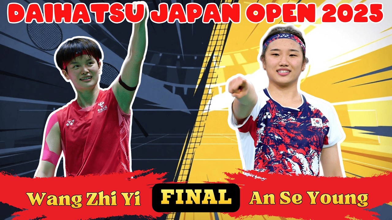 안세영 vs 왕즈이 결승! Japan Open 2025 명승부