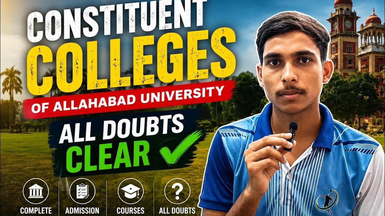 Allahabad University Constituent Colleges | Complete List & Details | AU Admission 2026