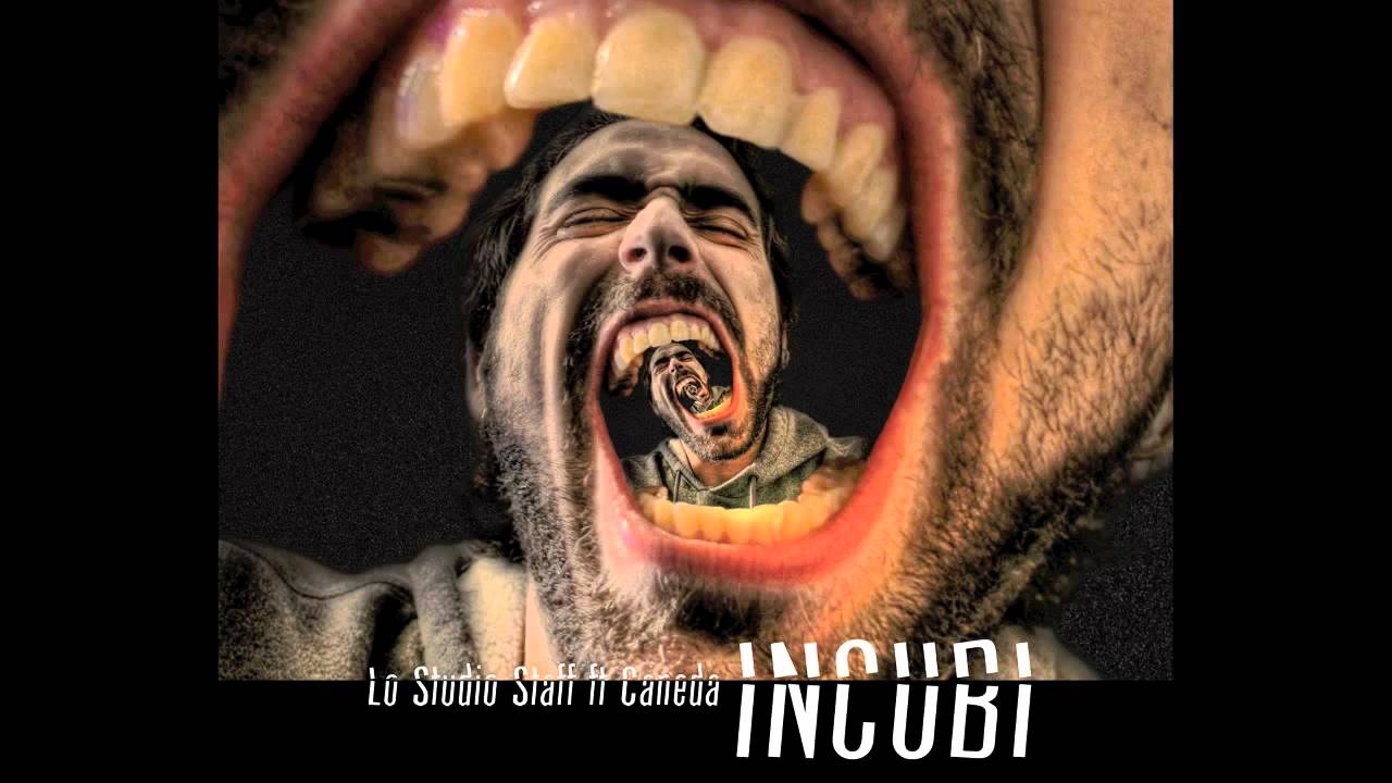 LO STUDIO STAFF FT CANEDA - INCUBI