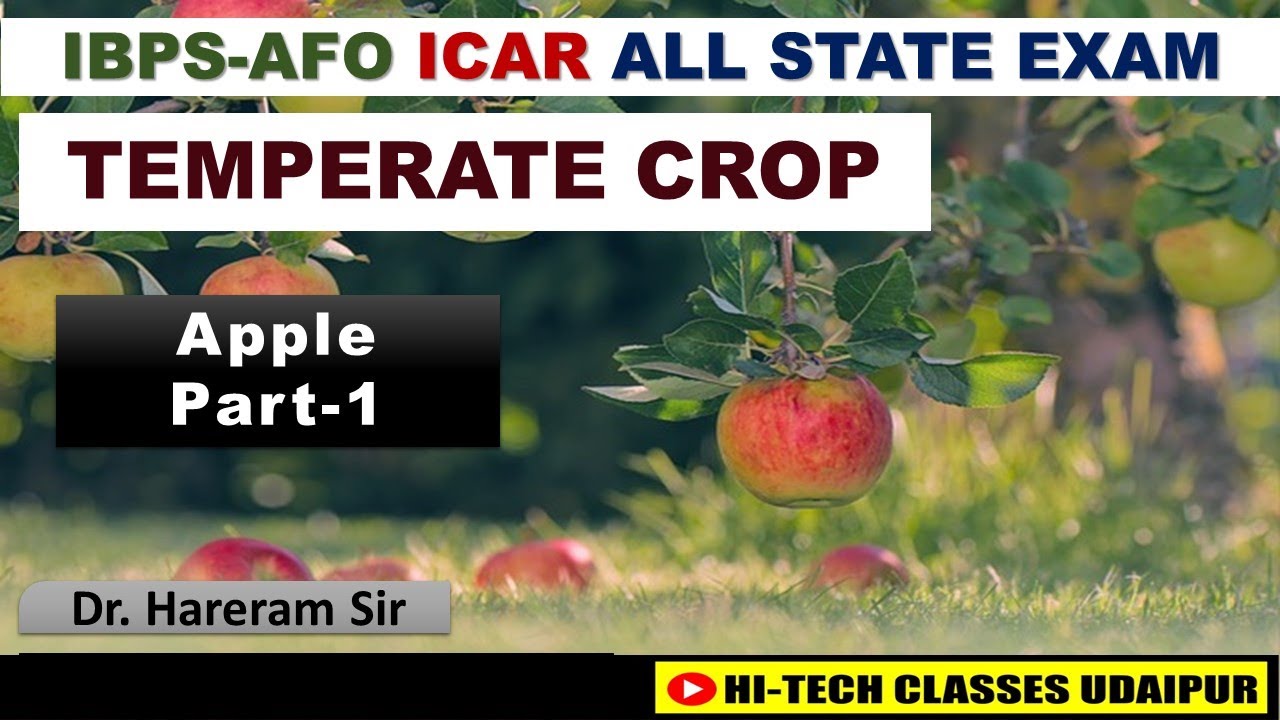 Temperate Fruit  || Apple  Part-1 ||  IBPS-AFO || Pre P.G || All Agricultre|| Dr. Hareram Sir