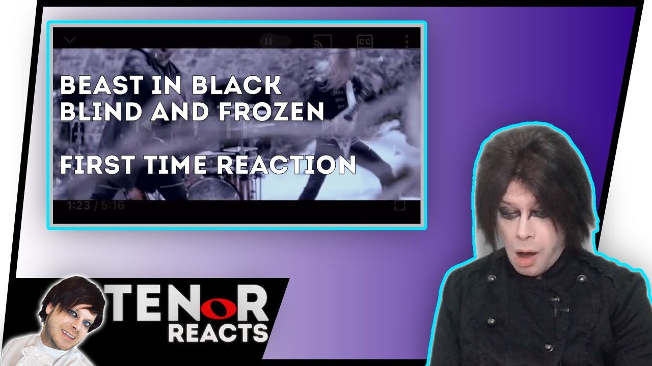 TENOR REACTS TO BEAST IN BLACK - BLIND AND FROZEN