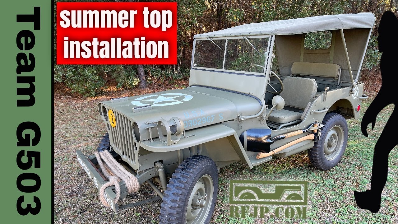 Установка летнего мягкого верха G503 на Willys MB или Ford GPW, джип G503