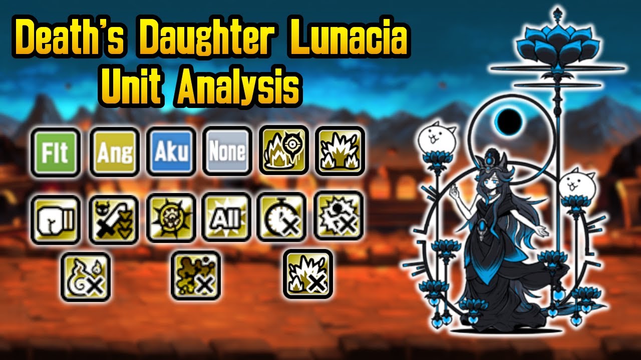 Death's Daughter Lunacia Unit Analysis - The Battle Cats (Version 14.3)