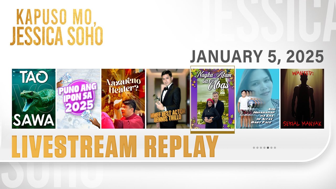 KMJS livestream January 5, 2025 Episode - Replay | Kapuso Mo, Jessica Soho