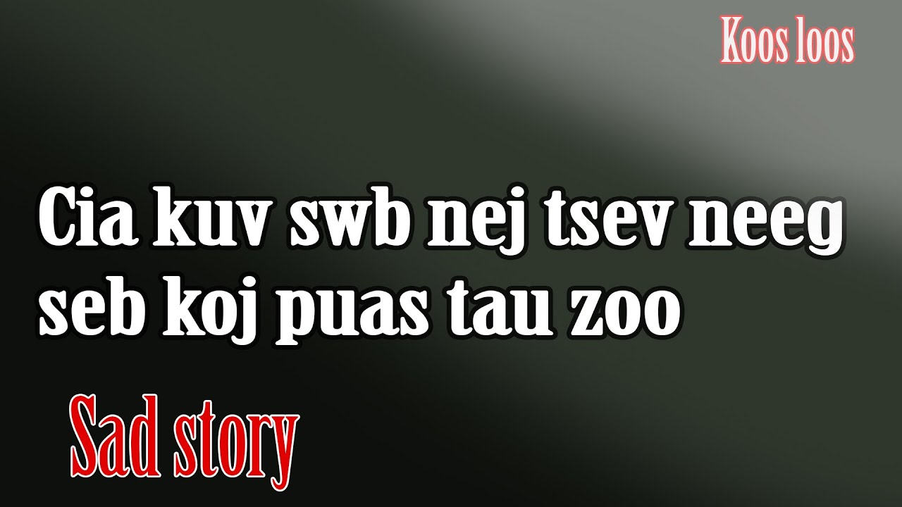 Cia kuv swb nej tsev neeg seb koj puas tau zoo 2/9/2023