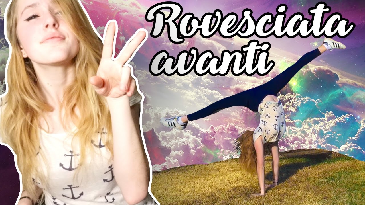 COME FARE LA ROVESCIATA AVANTI | Front Walkover