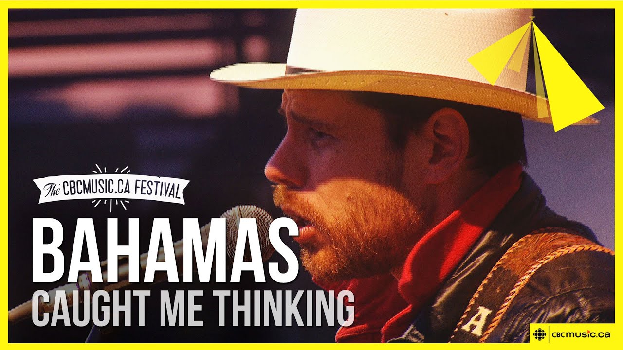 Bahamas | Caught Me Thinking