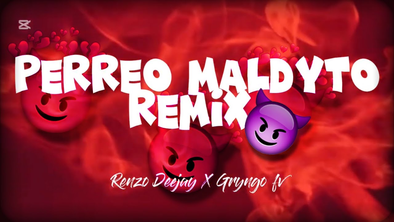 Renzo deejay X Gryngo fv - PERREO MALDYTO REMIx #previa #perreo #verano  
