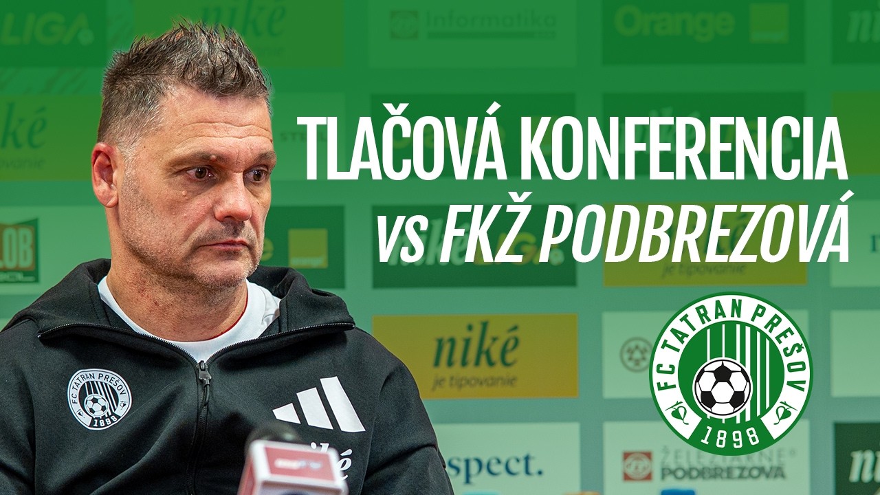 🎤 TLAČOVÁ KONFERENCIA PO ZÁPASE S FK ŽELEZIARNE PODBREZOVÁ