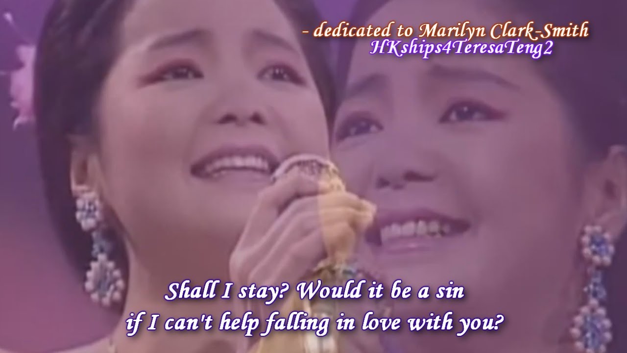 鄧麗君 Teresa Teng Can't Help Falling In Love With You
