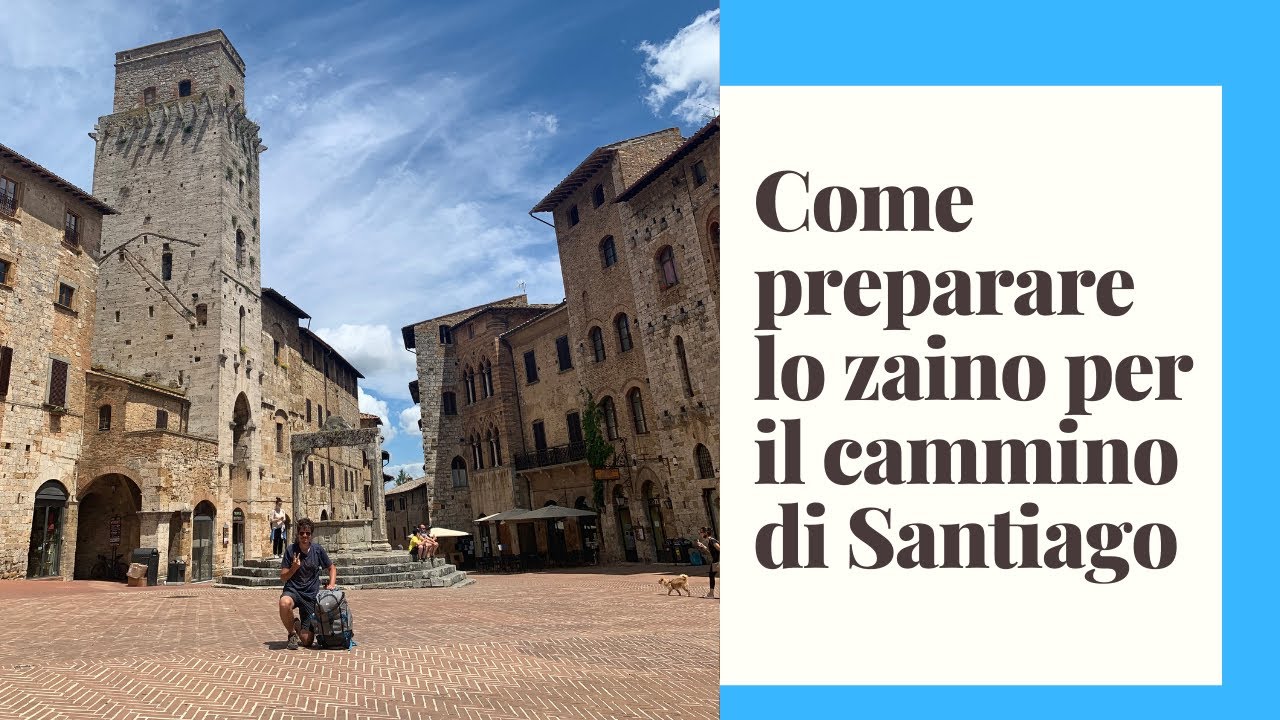 Come preparare lo zaino per il cammino di Santiago