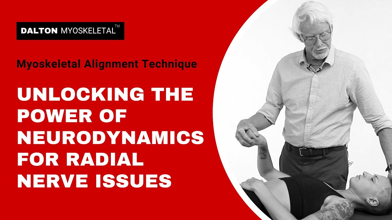Unlocking the Power of Neurodynamics Treating Radial Nerve Issues | ErikDalton.com