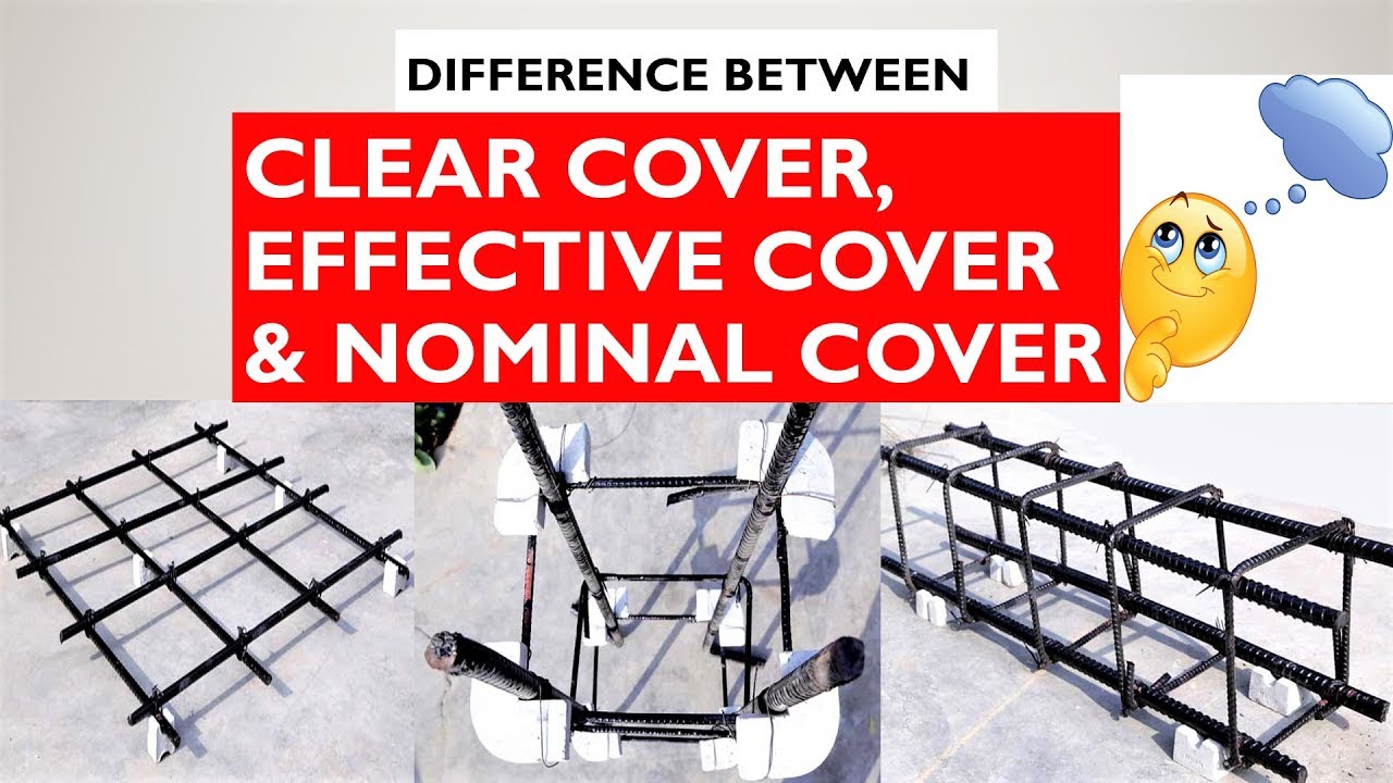Difference between Clear Cover, Effective Cover and Nominal Cover in RCC | Concrete cover | RCC